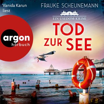 Tod zur See - Ein Usedom-Krimi - Mai und Lorenz ermitteln auf Usedom, Band 3 (Ungekürzte Lesung) audiobook, Frauke Scheunemann