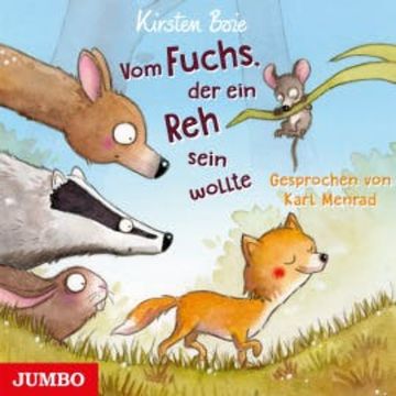 Vom Fuchs, der ein Reh sein wollte audiobook, Kirsten Boie