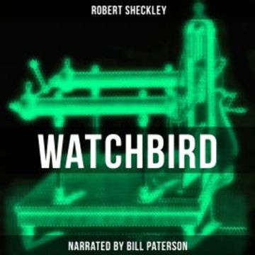 Watchbird audiobook, Robert Sheckley