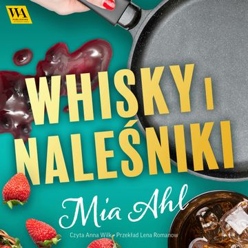 Whisky i naleśniki audiobook, Mia Ahl