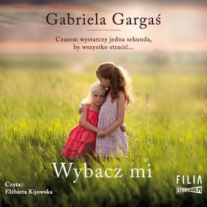 Wybacz mi, Gabriela Gargaś