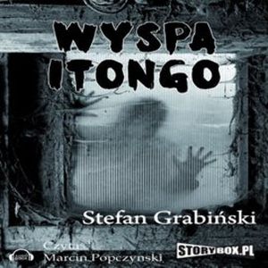 Wyspa Itongo, Stefan Grabiński
