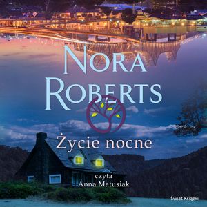 Życie nocne, Nora Roberts