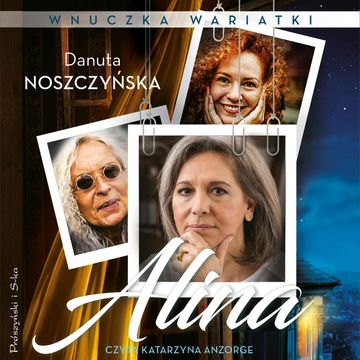 Alina. Wnuczka wariatki audiobook, Danuta Noszczyńska