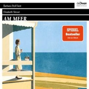 Am Meer - Lucy Barton, Band 4 (ungekürzt) audiobook, Elizabeth Strout