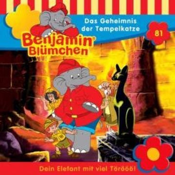 Benjamin Blümchen, Folge 81: Das Geheimnis der Tempelkatze audiobook, Ulli Herzog