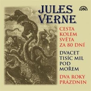Cesta kolem světa za 80 dní, Dvacet tisíc mil pod mořem, Dva roky prázdnin, Jules Verne