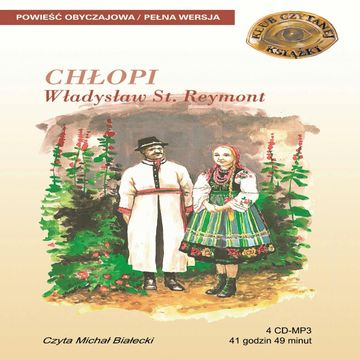 Chłopi audiobook, Władysław Stanisław Reymont