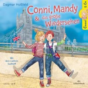 Conni & Co 6: Conni, Mandy und das große Wiedersehen, Dagmar Hoßfeld