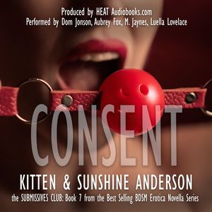 CONSENT, Kitten Anderson