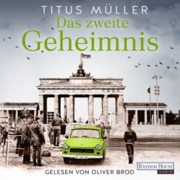 Das zweite Geheimnis audiobook, Titus Müller