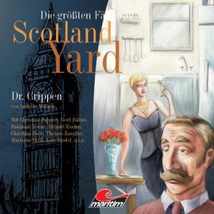 Dr. Crippen (Die größten Fälle von Scotland Yard 8), Andreas Masuth