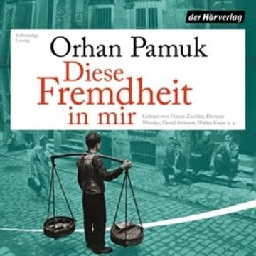 Diese Fremdheitin mir audiobook, Orhan Pamuk
