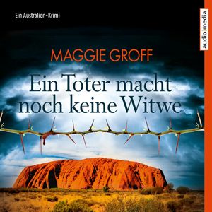 Ein Toter macht noch keine Witwe (Ein Australien-Krimi), Maggie Groff