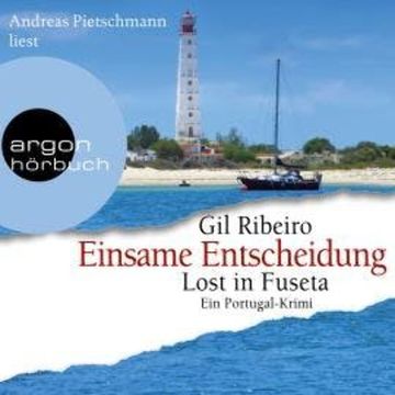 Einsame Entscheidung - Leander Lost ermittelt, Band 5 (Gekürzte Ausgabe) audiobook, Gil Ribeiro