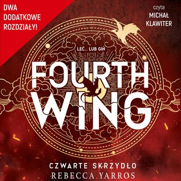 Fourth Wing. Czwarte Skrzydło - rozdziały dodatkowe audiobook, Rebecca Yarros