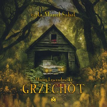 Grzechòt audiobook, Maciej Lewandowski