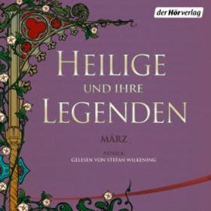 Heilige und ihre Legenden: März, N.N.