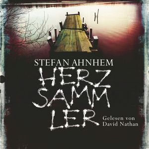 Herzsammler, Stefan Ahnhem