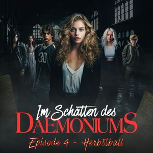 Im Schatten des Daemoniums - Herbstball, Doreen Köhler, Max Maschmann
