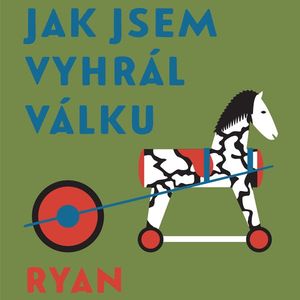Jak jsem vyhrál válku, Patrick Ryan