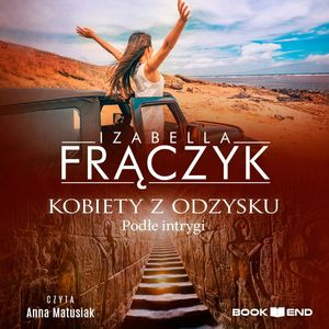 Kobiety z odzysku. Podłe Intrygi, Izabella Frączyk