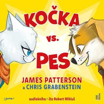 Kočka vs. Pes, Chris Grabenstein, James Patterson
