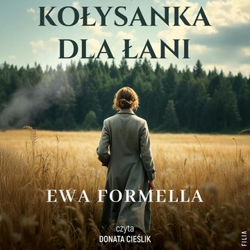 Kołysanka dla Łani audiobook, Ewa Formella