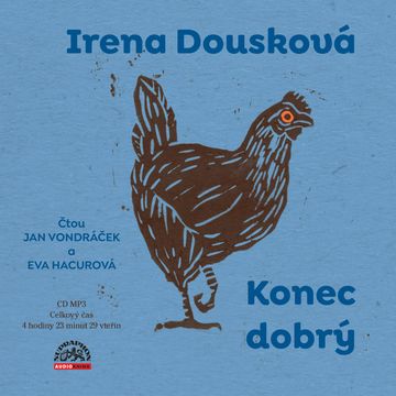 Konec dobrý audiobook, Irena Dousková