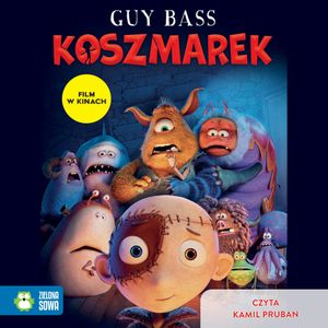 Koszmarek, Guy Bass