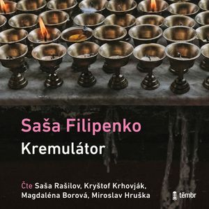 Kremulátor, Sasha Filipenko