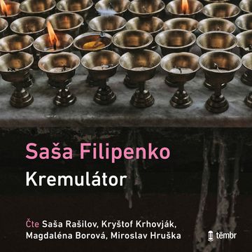 Kremulátor audiobook, Sasha Filipenko