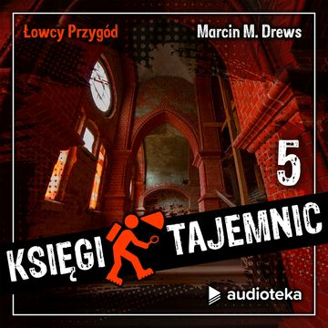 Łowcy Przygód. Księgi tajemnic. Odcinek 5. Set jetting w Polsce. Najciekawsze plany filmowe, które można odwiedzić! audiobook, Marcin M. Drews