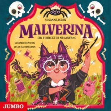 Malverina. Ein verhexter Neuanfang [Band 2] audiobook, Susanna Isern