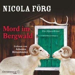 Mord im Bergwald (Alpen-Krimis 2), Nicola Förg