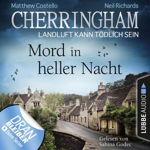 Mord in heller Nacht (Cherringham - Landluft kann tödlich sein 26), Matthew Costello, Neil Richards