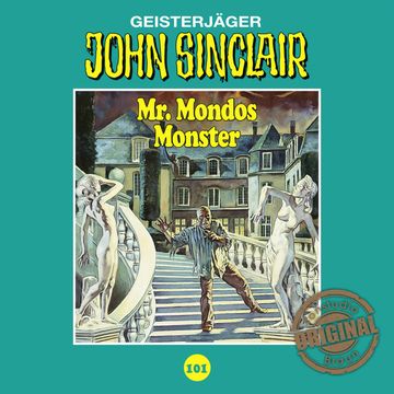 Mr. Mondos Monster. Teil 1 von 2 (John Sinclair - Tonstudio Braun 101) audiobook, Jason Dark