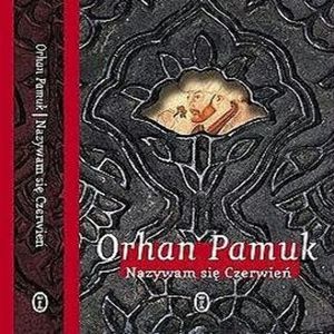 Nazywam się Czerwień, Orhan Pamuk