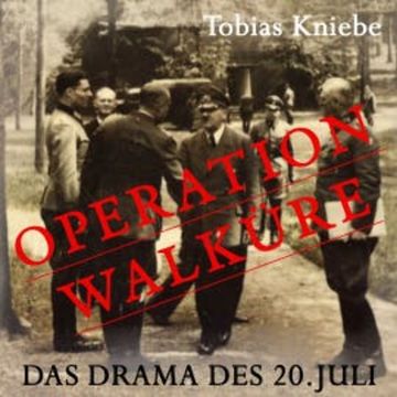 Operation Walküre audiobook, Tobias Kniebe