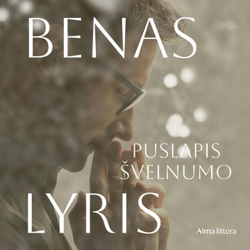 PUSLAPIS ŠVELNUMO. Kad taptum laimingas, tereikia pamilti savo paties kelią audiobook, Benas Lyris