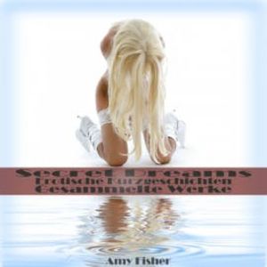 Secret Dreams: Gesammelte Werke, Amy Fisher