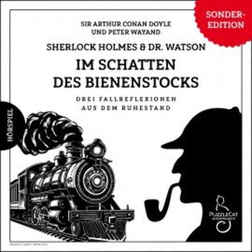 Sherlock Holmes & Dr. Watson - Im Schatten des Bienenstocks audiobook, Peter Wayand