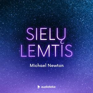 SIELŲ LEMTIS, Michael Newton