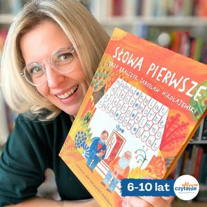 Słowa pierwsze. Książka dla dzieci 6-100 lat, Anna Jankowska