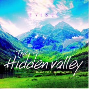 The Hidden Valley - Music for Meditation audiobook, Brahma Kumaris