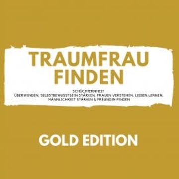 Traumfrau Finden Gold Edition audiobook, Florian Höper