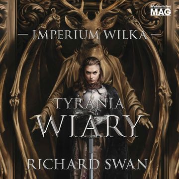 Tyrania wiary audiobook, Richard Swan