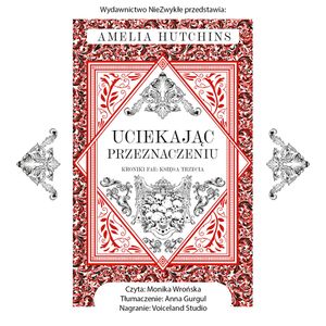 Uciekając przeznaczeniu, Amelia Hutchins