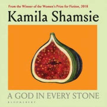 A God in Every Stone audiobook, Kamila Shamsie