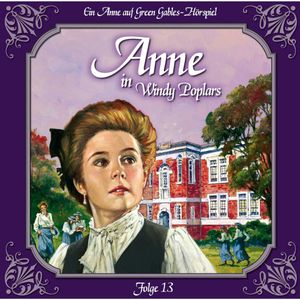 Die neue Rektorin (Anne auf Green Gables 13), Lucy Maud Montgomery